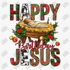 Happy Birthday Jesus Christmas Ladies Fitted T-Shirt 9 Happy Birthday Jesus Christmas Ladies Fitted T-Shirt -Santa Clothing Shop d.2524449860.25058210.s3.1 f6f6f6 YXJ0aXN0c2hvdA 800x800 1