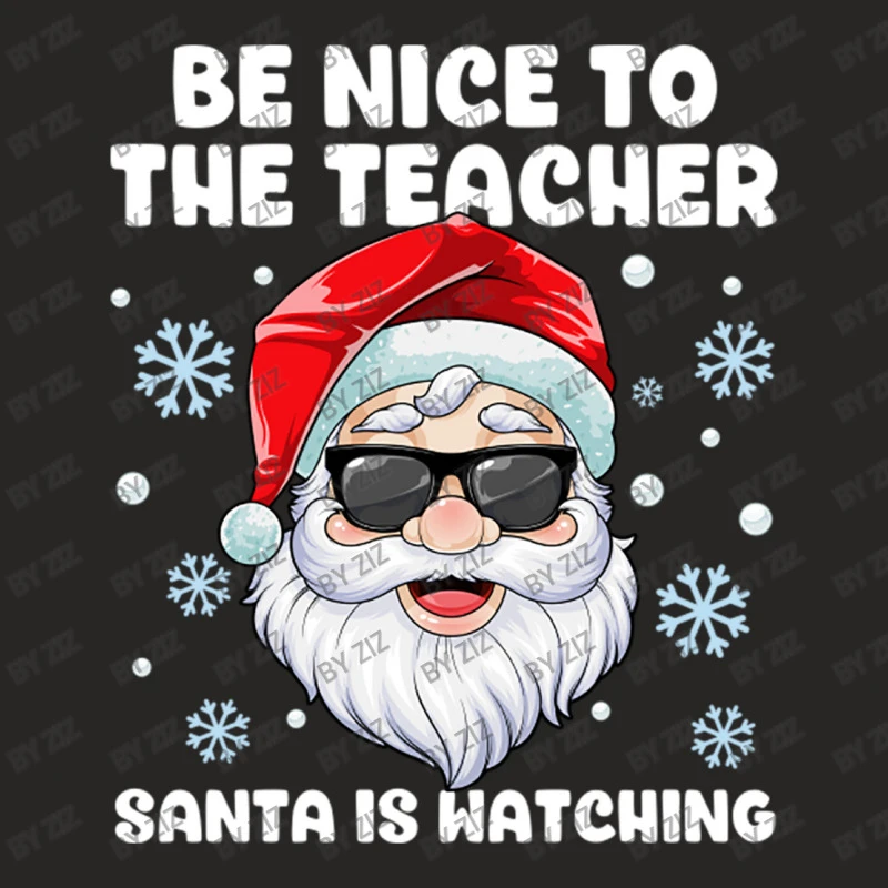 Be Nice To The Teacher Santa Christmas Funny Santa Ladies Fitted T-Shirt 5 Be Nice To The Teacher Santa Christmas Funny Santa Ladies Fitted T-Shirt - Image 5