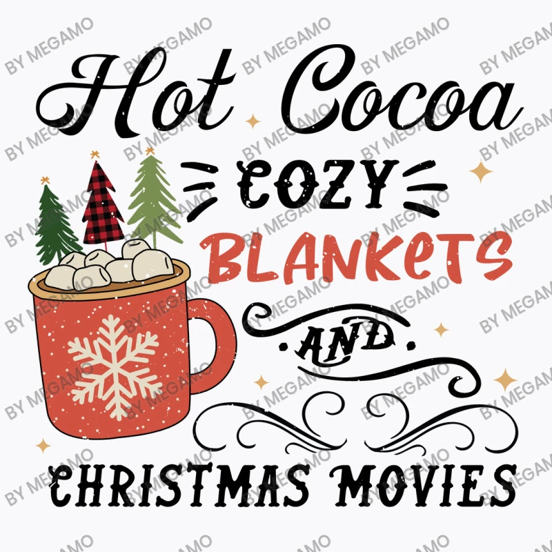 Hot Cocoa Cozy Blankets And Christmas T-Shirt 5 Hot Cocoa Cozy Blankets And Christmas T-Shirt - Image 5