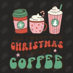 All I Want For Christmas Is More Coffee Retro Groo Ladies Fitted T-Shirt 9 All I Want For Christmas Is More Coffee Retro Groo Ladies Fitted T-Shirt -Santa Clothing Shop d.2526376525.25088317.s3.1 272624 YXJ0aXN0c2hvdA 800x800 1