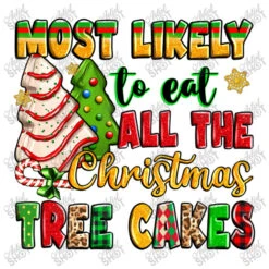 Most Likely To Eat All The Christmas Tree Cakes Youth Tee -Santa Clothing Shop d.2526441846.25087019.s3.1 ffffff YXJ0aXN0c2hvdA 800x800 1