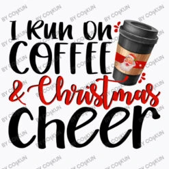 I Run On Coffee And Christmas Cheer T-Shirt 9 I Run On Coffee And Christmas Cheer T-Shirt -Santa Clothing Shop d.2526457628.25090705.s3.1 f9f9fb Y2 Fn2t1bg 800x800 1