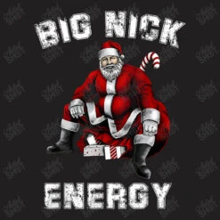 Big Nick Energy Santa Christmas T-Shirt 9 Big Nick Energy Santa Christmas T-Shirt -Santa Clothing Shop d.2526991253.25100805.s3.1 211f20 YXJ0aXN0c2hvdA 800x800 1