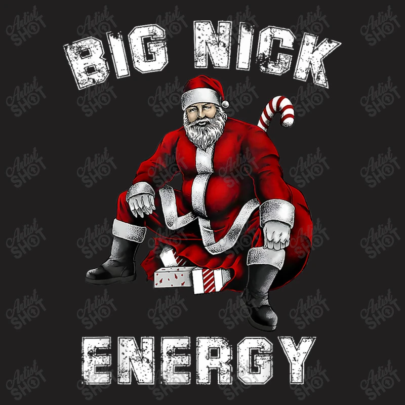 Big Nick Energy Santa Christmas T-Shirt 5 Big Nick Energy Santa Christmas T-Shirt - Image 5