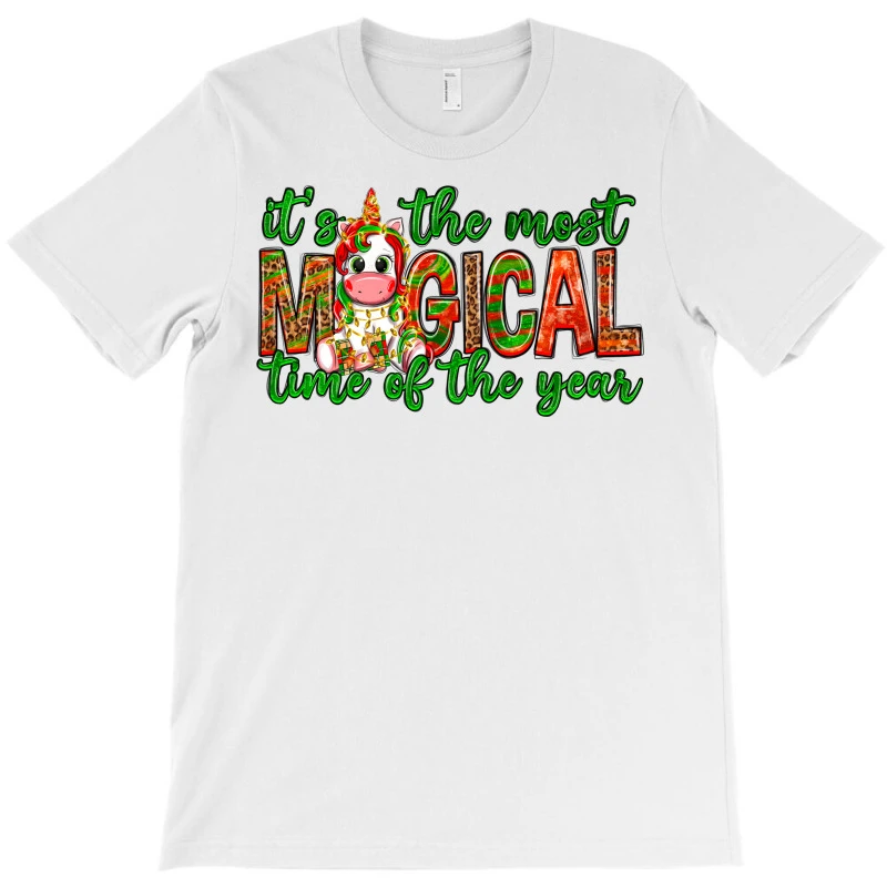 It's The Most Magical Time Of The Year Christmas T-Shirt 3 It's The Most Magical Time Of The Year Christmas T-Shirt - Image 3