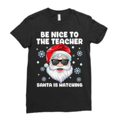 Be Nice To The Teacher Santa Christmas Funny Santa Ladies Fitted T-Shirt 7 Be Nice To The Teacher Santa Christmas Funny Santa Ladies Fitted T-Shirt -Santa Clothing Shop pd.2526189975.36.25069802.s3.1 front black ffffff none x0y0 154 800x800 1