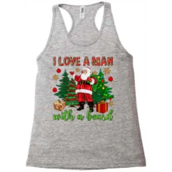 I Love A Man With A Beard Christmas Racerback Tank 7 I Love A Man With A Beard Christmas Racerback Tank -Santa Clothing Shop pd.2526262319.45.25057762.s3.1 front grey ffffff none x0y0 144 800x800 1