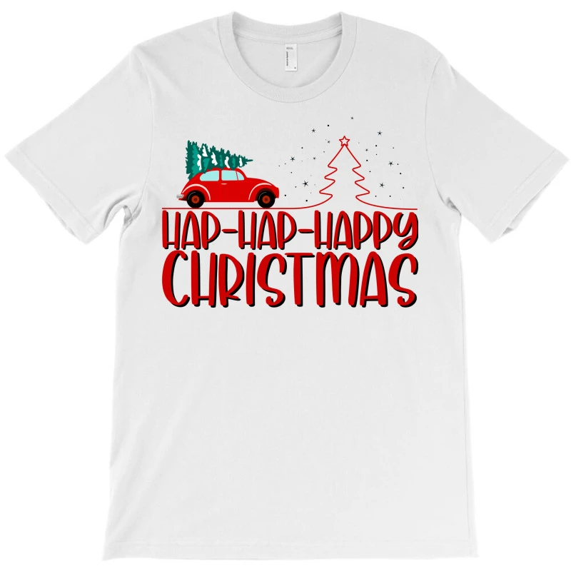 Hap Hap Happy Christmas T-Shirt 3 Hap Hap Happy Christmas T-Shirt - Image 3