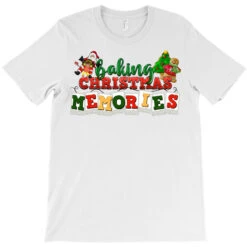 Baking Christmas Memories T-Shirt -Santa Clothing Shop pd.2526314814.24.25057644.s3.1 front white ffffff none x0y0 180 800x800 1