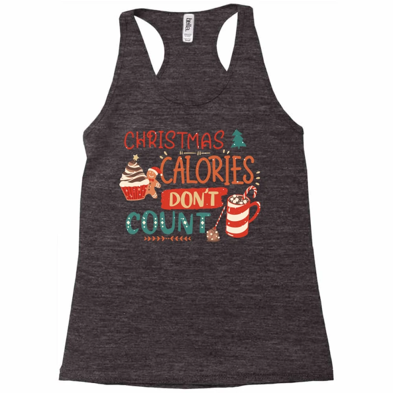 Christmas Calories Don't Count Svg Racerback Tank 3 Christmas Calories Don't Count Svg Racerback Tank - Image 3