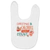 Christmas Calories Don't Count Svg Baby Bibs