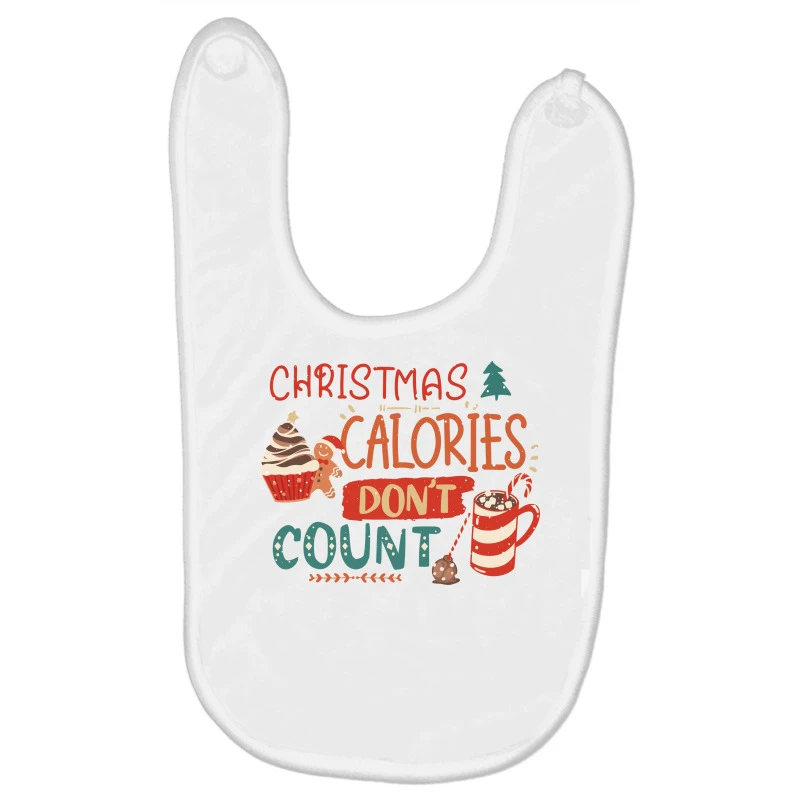 Christmas Calories Don't Count Svg Baby Bibs 1 Christmas Calories Don't Count Svg Baby Bibs