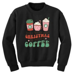 All I Want For Christmas Is More Coffee Retro Groo Youth Sweatshirt 7 All I Want For Christmas Is More Coffee Retro Groo Youth Sweatshirt -Santa Clothing Shop pd.2526376553.52.25088317.s3.1 front black ffffff none x17y0 135 800x800 1