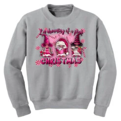 I'm Dreaming Of A Pink Christmas Youth Sweatshirt -Santa Clothing Shop pd.2526421777.52.25086822.s3.1 front sport grey ffffff none x0y0 169 800x800 1