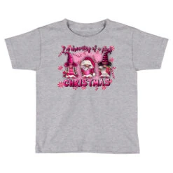 I'm Dreaming Of A Pink Christmas Toddler T-shirt