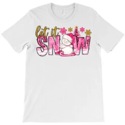 Let It Snow Pink Christmas T-Shirt 7 Let It Snow Pink Christmas T-Shirt -Santa Clothing Shop pd.2526462133.24.25086948.s3.1 front white ffffff none x0y0 180 800x800 1