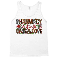 Pharmacy Do It With Care And Love Christmas Tank Top -Santa Clothing Shop pd.2526514993.30.25091857.s3.1 front white ffffff none x0y0 180 800x800 1