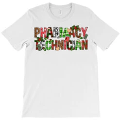 Pharmacy Technician Christmas T-Shirt 7 Pharmacy Technician Christmas T-Shirt -Santa Clothing Shop pd.2526521986.24.25091855.s3.1 front white ffffff none x0y0 180 800x800 1