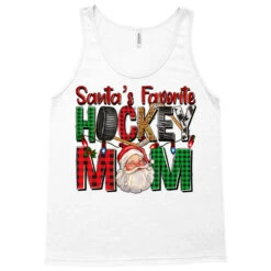 Santa's Favorite Hockey Mom Christmas Tank Top -Santa Clothing Shop pd.2526772119.30.25095471.s3.1 front white ffffff none x0y0 180 800x800 1