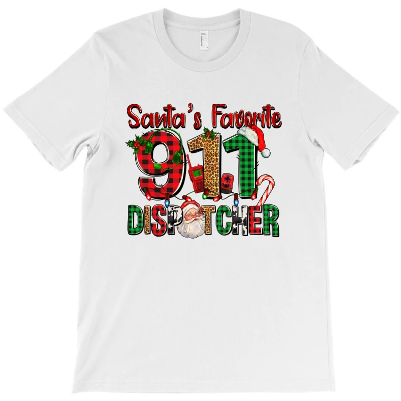 Santa's Favorite 911 Dispatcher For Christmas T-Shirt 3 Santa's Favorite 911 Dispatcher For Christmas T-Shirt - Image 3