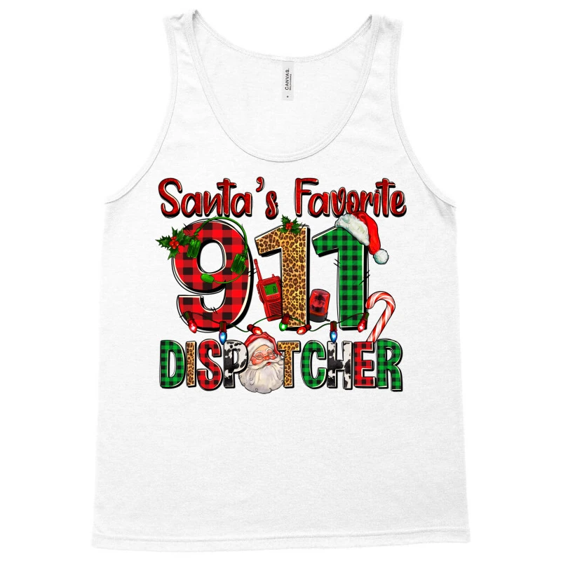 Santa's Favorite 911 Dispatcher For Christmas Tank Top 3 Santa's Favorite 911 Dispatcher For Christmas Tank Top - Image 3