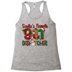 Santa's Favorite 911 Dispatcher For Christmas Racerback Tank -Santa Clothing Shop pd.2526772399.45.25095469.s3.1 front grey ffffff none x0y0 144 800x800 1