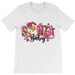 Santa Baby Pink Christmas T-Shirt -Santa Clothing Shop pd.2526781332.24.25096758.s3.1 front white ffffff none x0y33 180 800x800 1