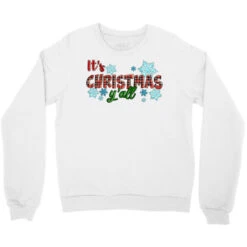 It's Christmas Y'all Season Winter Crewneck Sweatshirt 7 It's Christmas Y'all Season Winter Crewneck Sweatshirt -Santa Clothing Shop pd.2526781961.32.25096946.s3.1 front white ffffff none x0y0 124 800x800 1