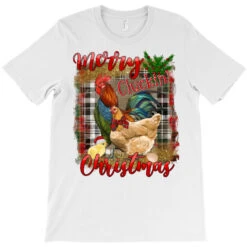 Merry Cluckin' Christmas T-Shirt 7 Merry Cluckin' Christmas T-Shirt -Santa Clothing Shop pd.2526792299.24.25097095.s3.1 front white ffffff none x0y0 180 800x800 1