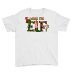 What The Elf Christmas Youth Tee -Santa Clothing Shop pd.2526804911.37.25097248.s3.1 front white ffffff none x0y0 129 800x800 1