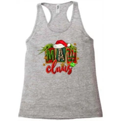 Christmas Maw Claus Racerback Tank 7 Christmas Maw Claus Racerback Tank -Santa Clothing Shop pd.2527040928.45.25093830.s3.1 front grey ffffff none x0y0 144 800x800 1