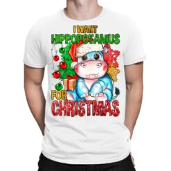 I Want Hippopotamus For Christmas T-Shirt