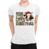 Have Yourself A Merry Little Christmas Ladies Fitted T-Shirt