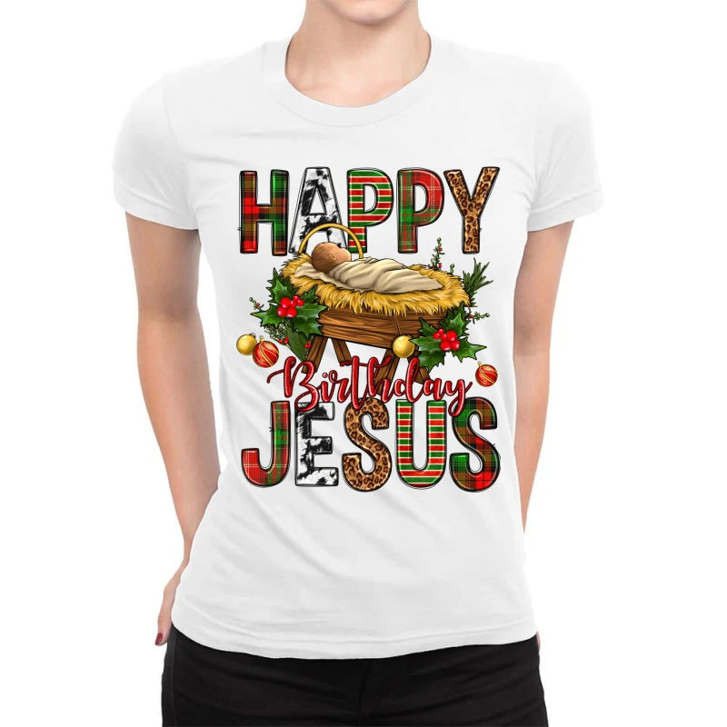Happy Birthday Jesus Christmas Ladies Fitted T-Shirt 1 Happy Birthday Jesus Christmas Ladies Fitted T-Shirt