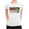 Daddy Claus Santa Christmas Lights And Holly Ladies Fitted T-Shirt