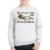 When You Are Dead Inside But It's Christmas Youth Sweatshirt