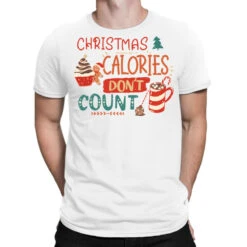 Christmas Calories Don't Count Svg T-Shirt