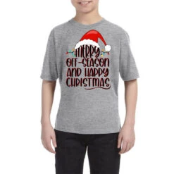 Merry Off Season And Happy Christmas Youth Tee