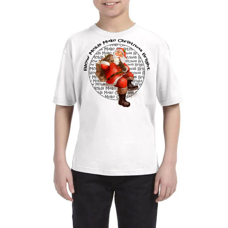 Blow Molds Make Christmas Bright Youth Tee 1 Blow Molds Make Christmas Bright Youth Tee