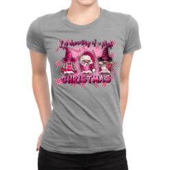 I'm Dreaming Of A Pink Christmas Ladies Fitted T-Shirt