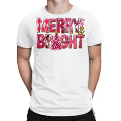 Merry And Bright Pink Christmas T-Shirt