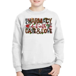 Pharmacy Do It With Care And Love Christmas Youth Sweatshirt