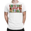 Christmas Spirit Activate T-Shirt