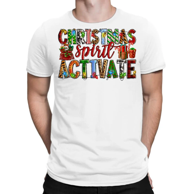 Christmas Spirit Activate T-Shirt 1 Christmas Spirit Activate T-Shirt