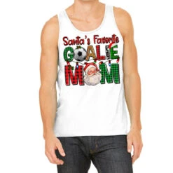 Santa's Favorite Soccer Goalie Mom Christmas Tank Top