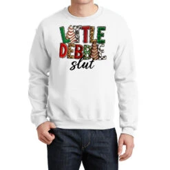 Little Debbie Slut Christmas Crewneck Sweatshirt