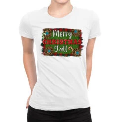 Merry Christmas Y'all Ladies Fitted T-Shirt