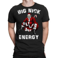 Big Nick Energy Santa Christmas T-Shirt